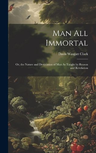 Cover image for Man All Immortal