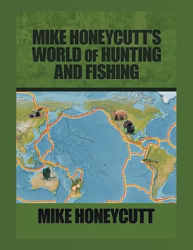 Cover image for Mike Honeycutt's World of Hunting and Fishing