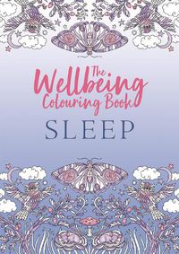 Cover image for The Wellbeing Colouring Book: Sleep