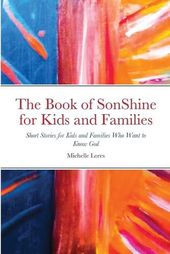 The Book of SonShine for Kids and Families