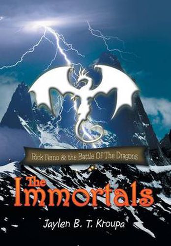 Cover image for The Immortals: Rick Ferno and the Battle of the Dragons