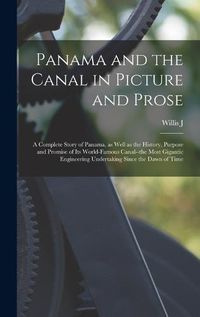 Cover image for Panama and the Canal in Picture and Prose