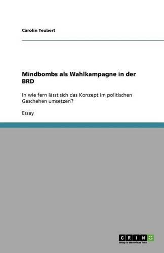 Cover image for Mindbombs ALS Wahlkampagne in Der Brd