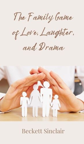 Cover image for The Family Game of Love, Laughter, and Drama
