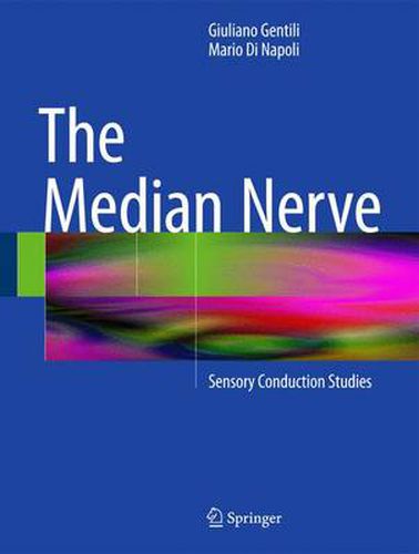 Cover image for The Median Nerve: Sensory Conduction Studies