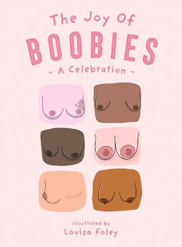 Cover image for The Joy of Boobies: A Celebration