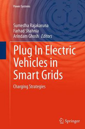 Cover image for Plug In Electric Vehicles in Smart Grids: Charging Strategies