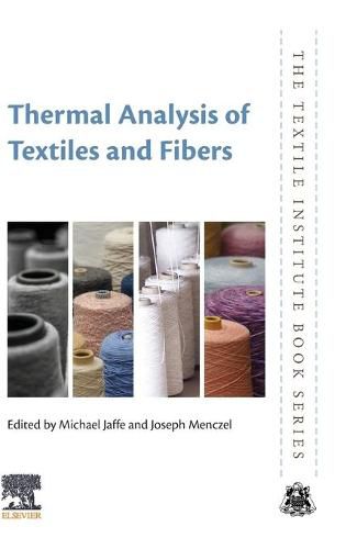 Cover image for Thermal Analysis of Textiles and Fibers