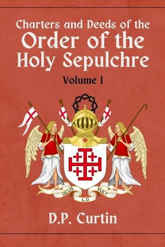 Cover image for Charters and Deeds of the Order of the Holy Sepluchre