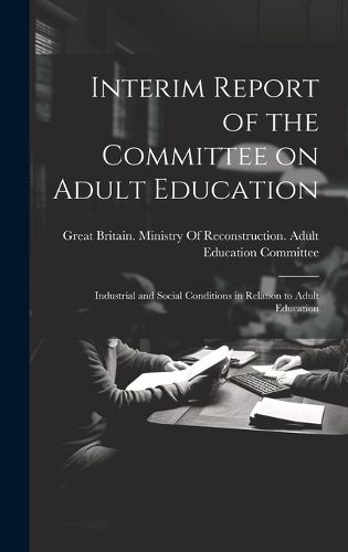 Cover image for Interim Report of the Committee on Adult Education