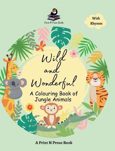 Cover image for Wild and Wonderful : A Colouring Book of Jungle Animals