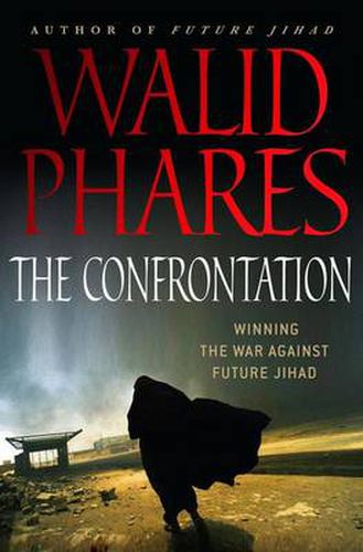 Cover image for The Confrontation: Winning the War Against Future Jihad