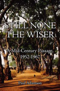 Cover image for Still None the Wiser