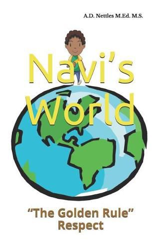 Cover image for Navi's World: The Golden Rule Respect
