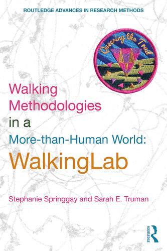 Cover image for Walking Methodologies in a More-than-Human World: WalkingLab: WalkingLab