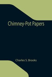 Cover image for Chimney-Pot Papers