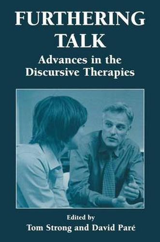 Furthering Talk: Advances in the Discursive Therapies