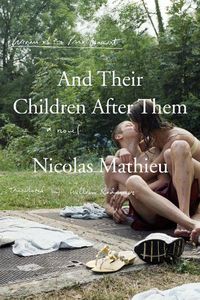 Cover image for And Their Children After Them: A Novel