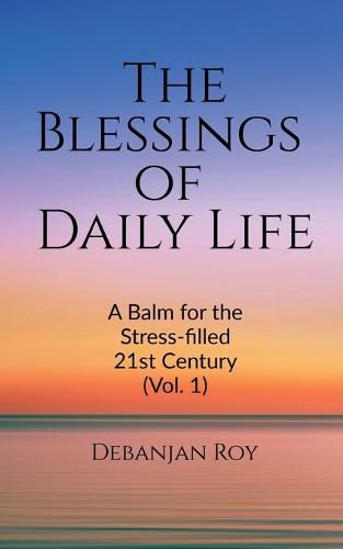 Cover image for The Blessings of Daily Life