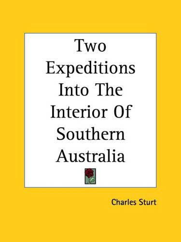 Cover image for Two Expeditions Into The Interior Of Southern Australia