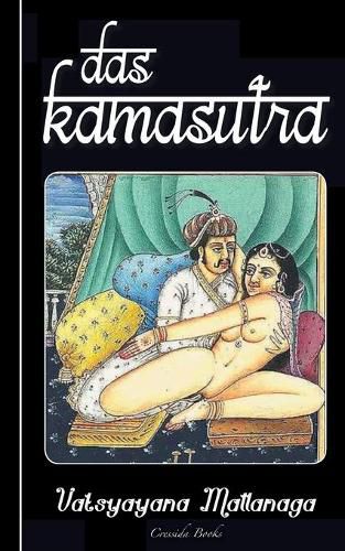 Cover image for Das Kamasutra: (Das Original, illustriert mit 25 Bildtafeln)