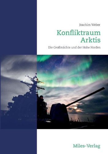 Cover image for Konfliktraum Arktis.: Die Grossmachte und der Hohe Norden