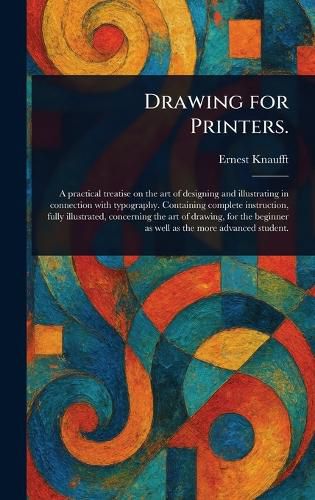 Cover image for Drawing for Printers.