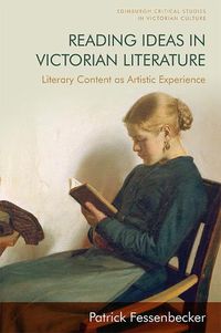 Cover image for Reading Ideas in Victorian Literature: Literary Content as Artistic Experience