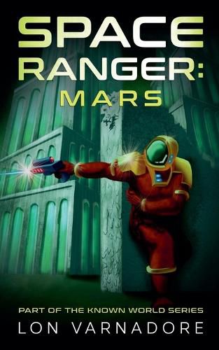 Space Ranger: Mars