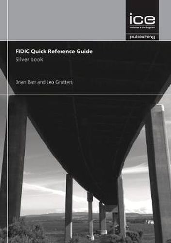 Cover image for FIDIC Quick Reference Guide: Silver Book