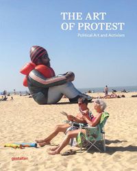 Cover image for The Art of Protest: Political Art and Activism