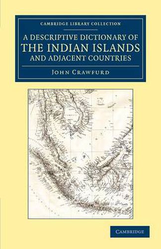 Cover image for A Descriptive Dictionary of the Indian Islands and Adjacent Countries