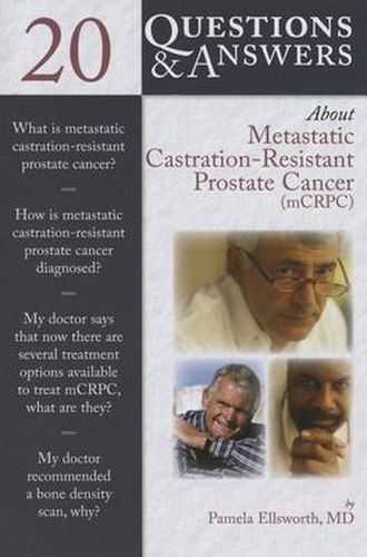 Cover image for 20 Questions And Answers About Metastatic Castration-Resistant Prostate Cancer (Mcrcp)