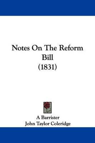 Notes On The Reform Bill (1831)