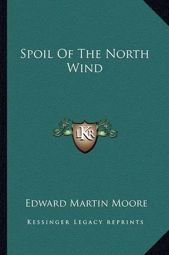 Cover image for Spoil of the North Wind