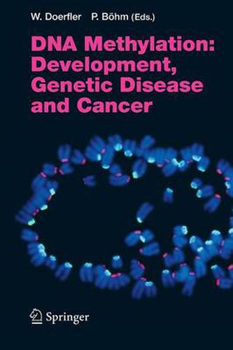 Cover image for DNA Methylation: Development, Genetic Disease and Cancer