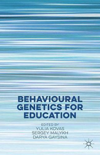 Cover image for Behavioural Genetics for Education