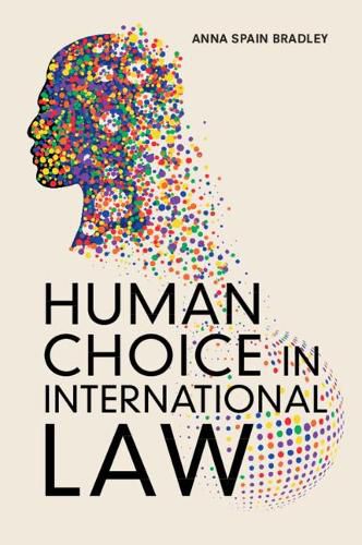 Cover image for Human Choice in International Law