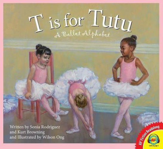 Cover image for T Is for Tutu: A Ballet Alphabet