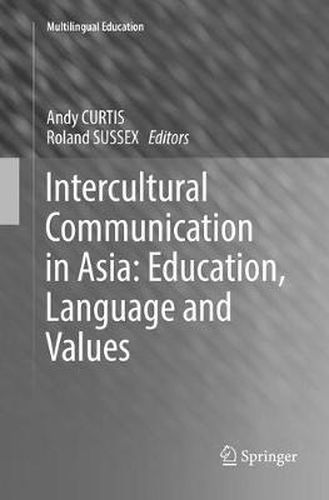 Cover image for Intercultural Communication in Asia: Education, Language and Values