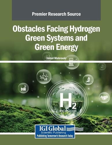 Cover image for Obstacles Facing Hydrogen Green Systems and Green Energy