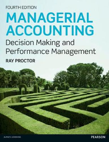 Cover image for Managerial Accounting: Decision Making and Performance Improvement
