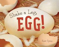 Cover image for Shake a Leg, Egg!