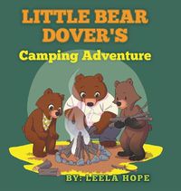 Cover image for Little Bear Dover's Camping Adventure