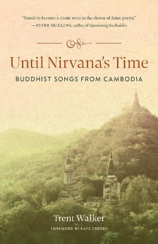 Cover image for Until Nirvana's Time: Buddhist Songs from Cambodia