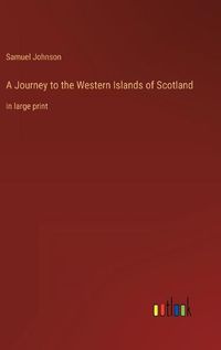 Cover image for A Journey to the Western Islands of Scotland