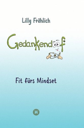 Cover image for Gedankendoof - Die Macht der Gedanken