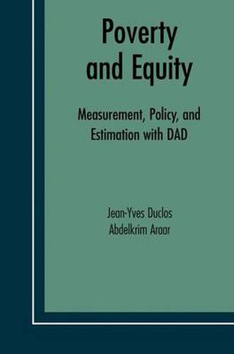 Cover image for Poverty and Equity: Measurement, Policy and Estimation with DAD