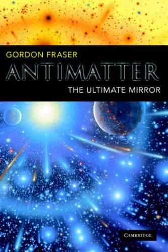 Cover image for Antimatter: The Ultimate Mirror