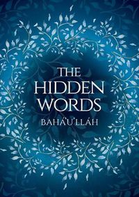 Cover image for Baha'u'llah - The Hidden Words (illustrated)